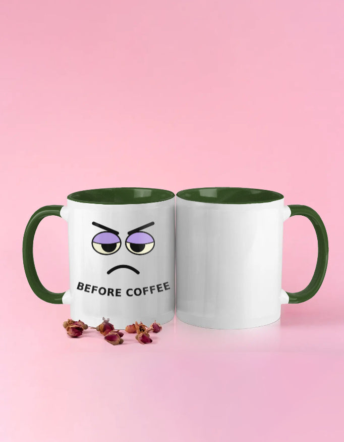 Before Coffee Face mug