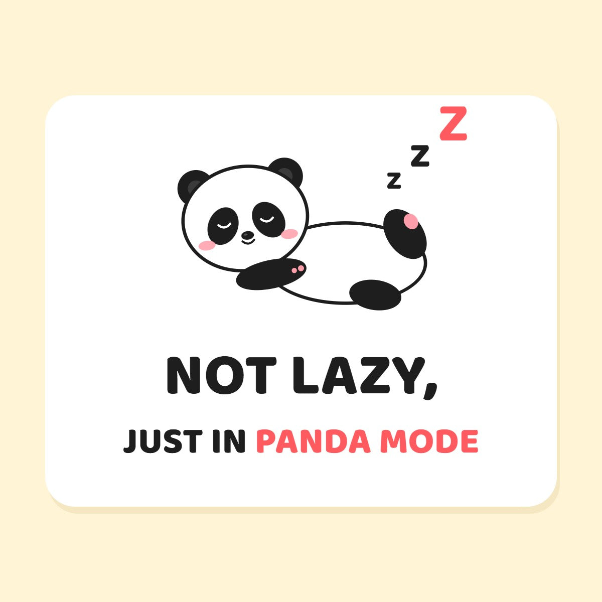 Not Lazy, Just in Panda Mode mug design close-up